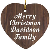 Merry Christmas Davidson Family - Heart Ornament D