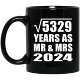 73rd Anniversary Square Root of 5329 Years As Mr & Mrs 2024 - 11oz Coffee Mug Black
