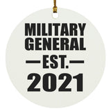 Military General Established EST. 2021 - Circle Ornament