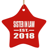Sister In Law Established EST. 2018 - Star Ornament