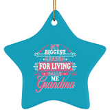 My Biggest Reason For Living Calls Me Grandma - Star Ornament