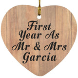 First Year As Mr & Mrs Garcia - Heart Ornament C