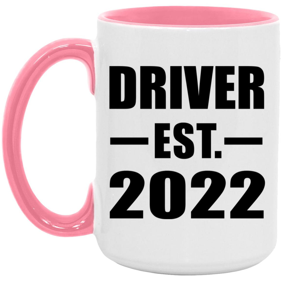Driver Established EST. 2022 - 15oz Accent Mug Pink