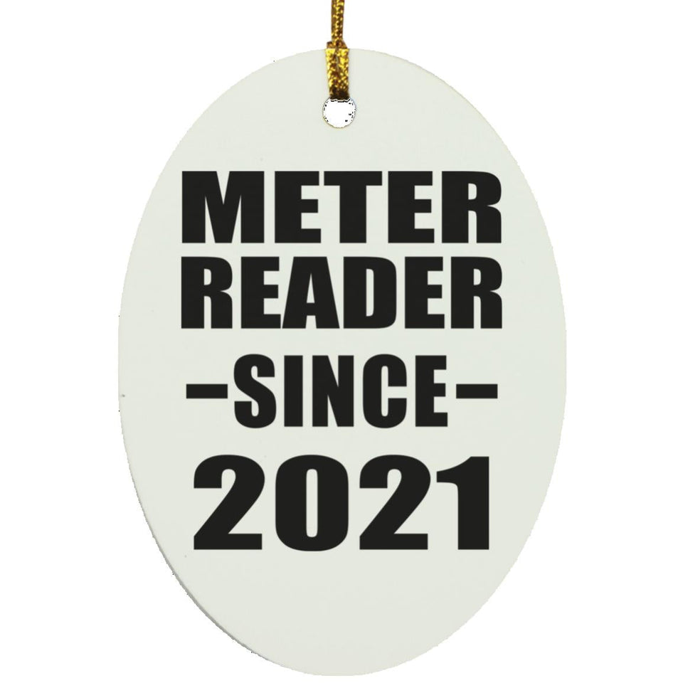 Meter Reader Since 2021 - Oval Ornament