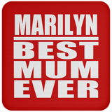 Marilyn Best Mum Ever - Drink Coaster