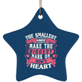 The Smallest Hands Make The Biggest Mark On Mom's Heart - Star Ornament