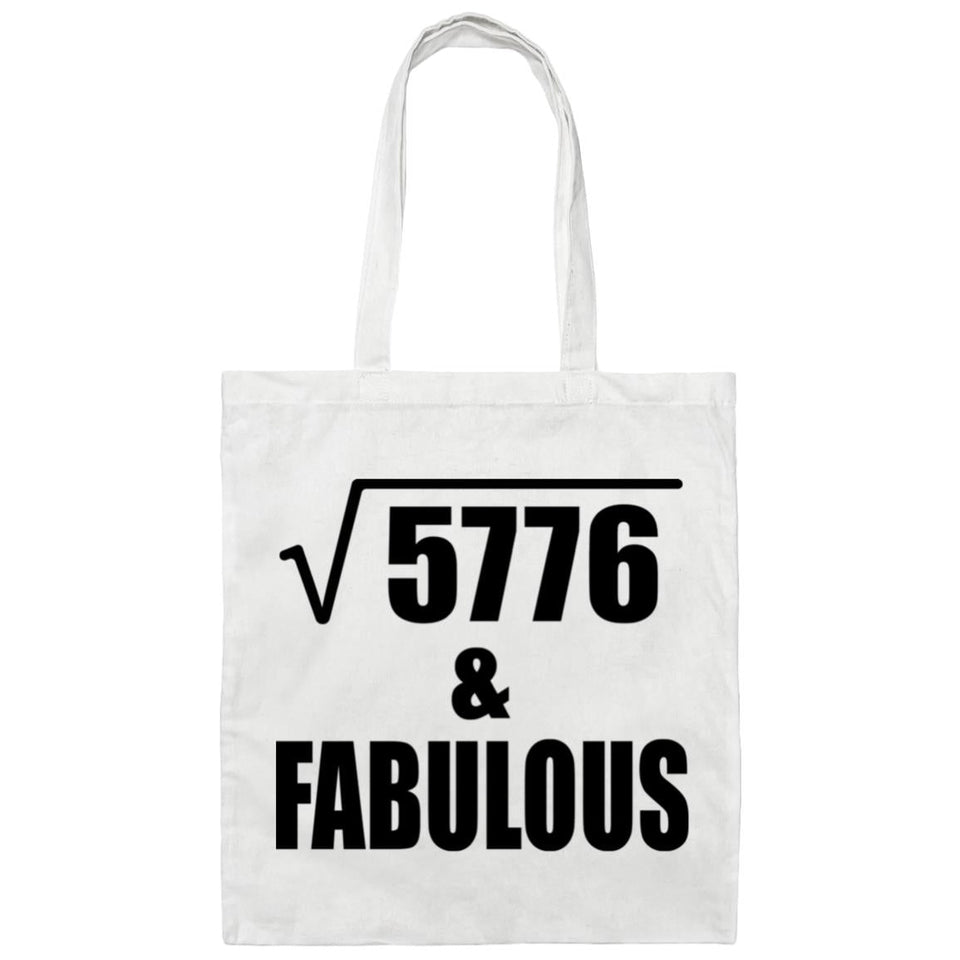 76th Birthday Square Root of 5776 & Fabulous - Tote Bag White