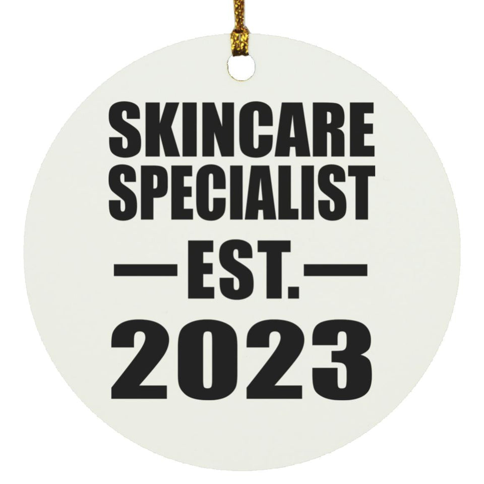 Skincare Specialist Established EST. 2023 - Circle Ornament