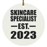 Skincare Specialist Established EST. 2023 - Circle Ornament