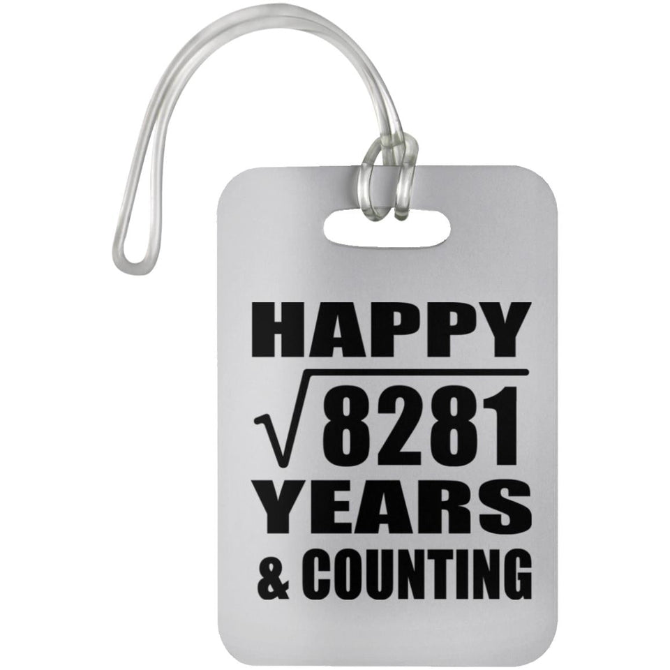 Happy 91st Anniversary Square Root of 8281 Years & Counting - Luggage Bag Tag