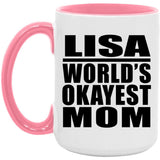 Lisa World's Okayest Mom - 15oz Accent Mug Pink