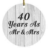 40th Anniversary 40 Years As Mr & Mrs - Circle Ornament F