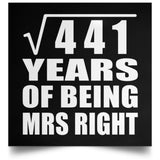 21st Anniversary Square Root of 441 Years of Being Mrs Right - Poster Square