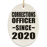 Corrections Officer Since 2020 - Oval Ornament
