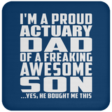 Proud Actuary Dad Of Awesome Son - Drink Coaster
