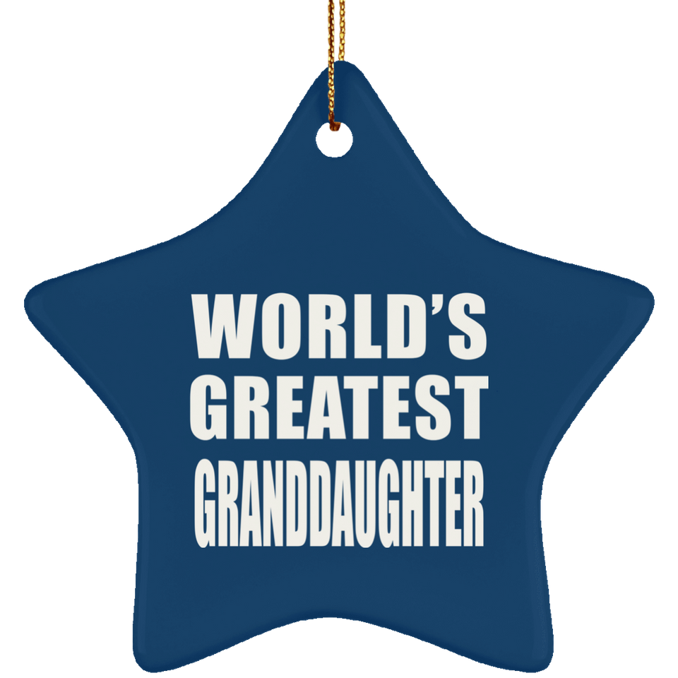 World's Greatest Granddaughter - Star Ornament
