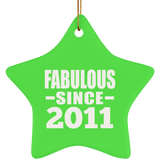 13th Birthday Fabulous Since 2011 - Star Ornament