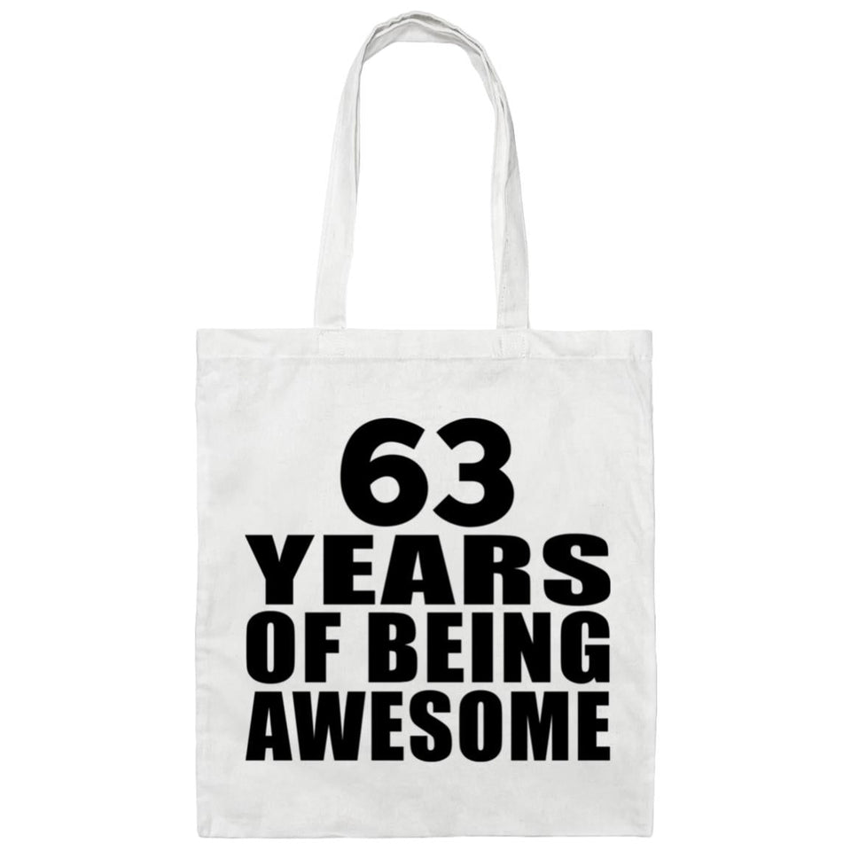 63rd Birthday 63 Years Of Being Awesome - Tote Bag White