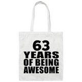 63rd Birthday 63 Years Of Being Awesome - Tote Bag White