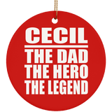 Cecil The Dad The Hero The Legend - Circle Ornament