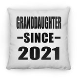 Granddaughter Since 2021 - Throw Pillow