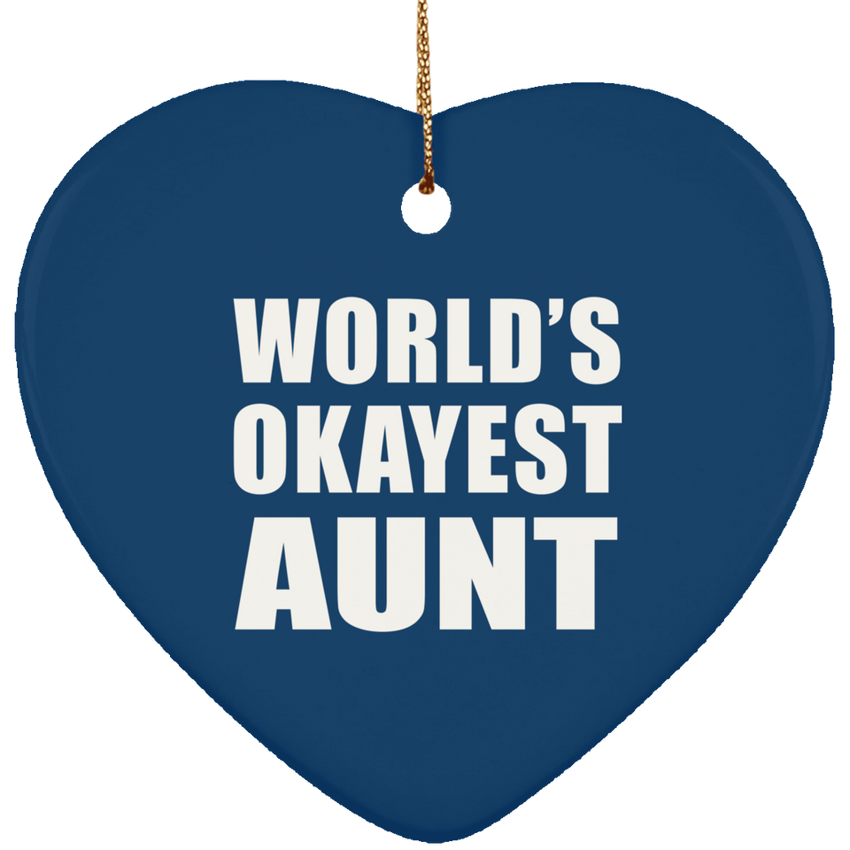 World's Okayest Aunt - Heart Ornament