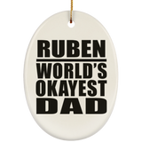 Ruben World's Okayest Dad - Oval Ornament