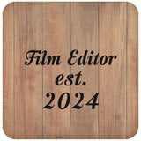 Film Editor Established Est. 2024 - Drink Coaster C