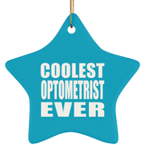 Coolest Optometrist Ever - Star Ornament
