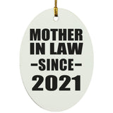 Mother In Law Since 2021 - Oval Ornament
