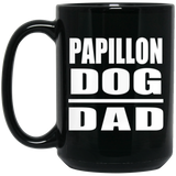 Papillon Dog Dad - 15oz Coffee Mug Black
