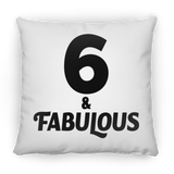 6th Birthday 6 & Fabulous - Throw Pillow