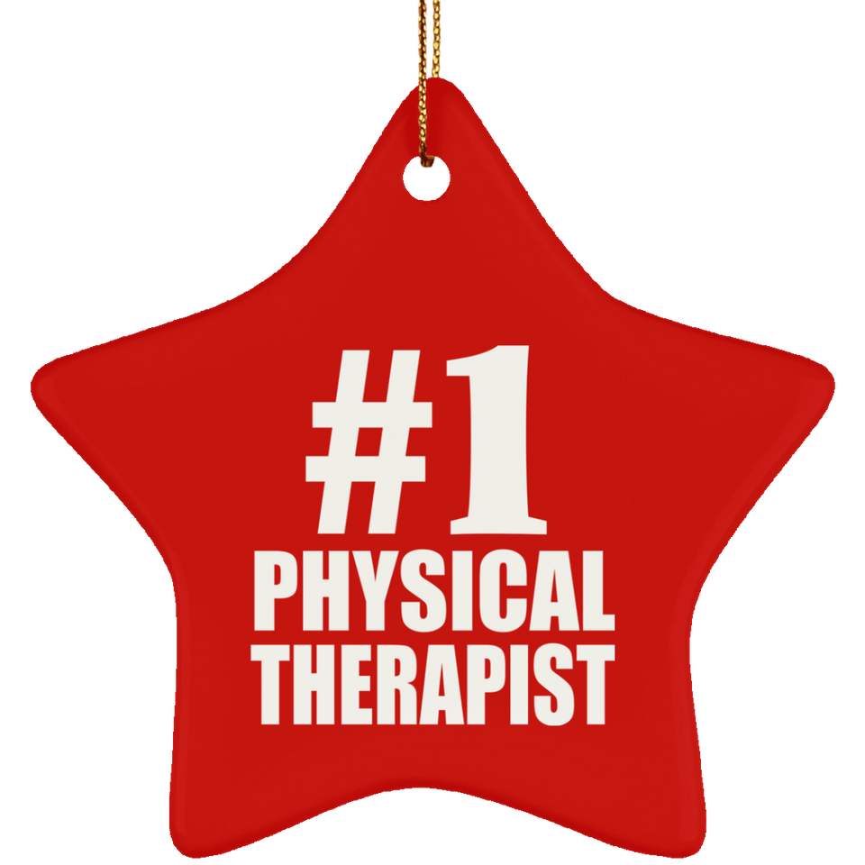 Number One #1 Physical Therapist - Star Ornament