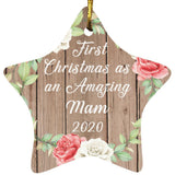 First Christmas As an Amazing Mam 2020 - Star Ornament B