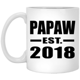 Papaw Established EST. 2018 - 11 Oz Coffee Mug