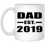 Dad Established EST. 2019 - 11oz Coffee Mug