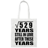 23rd Anniversary Square Root of 529 Years Still In Love - Tote Bag White