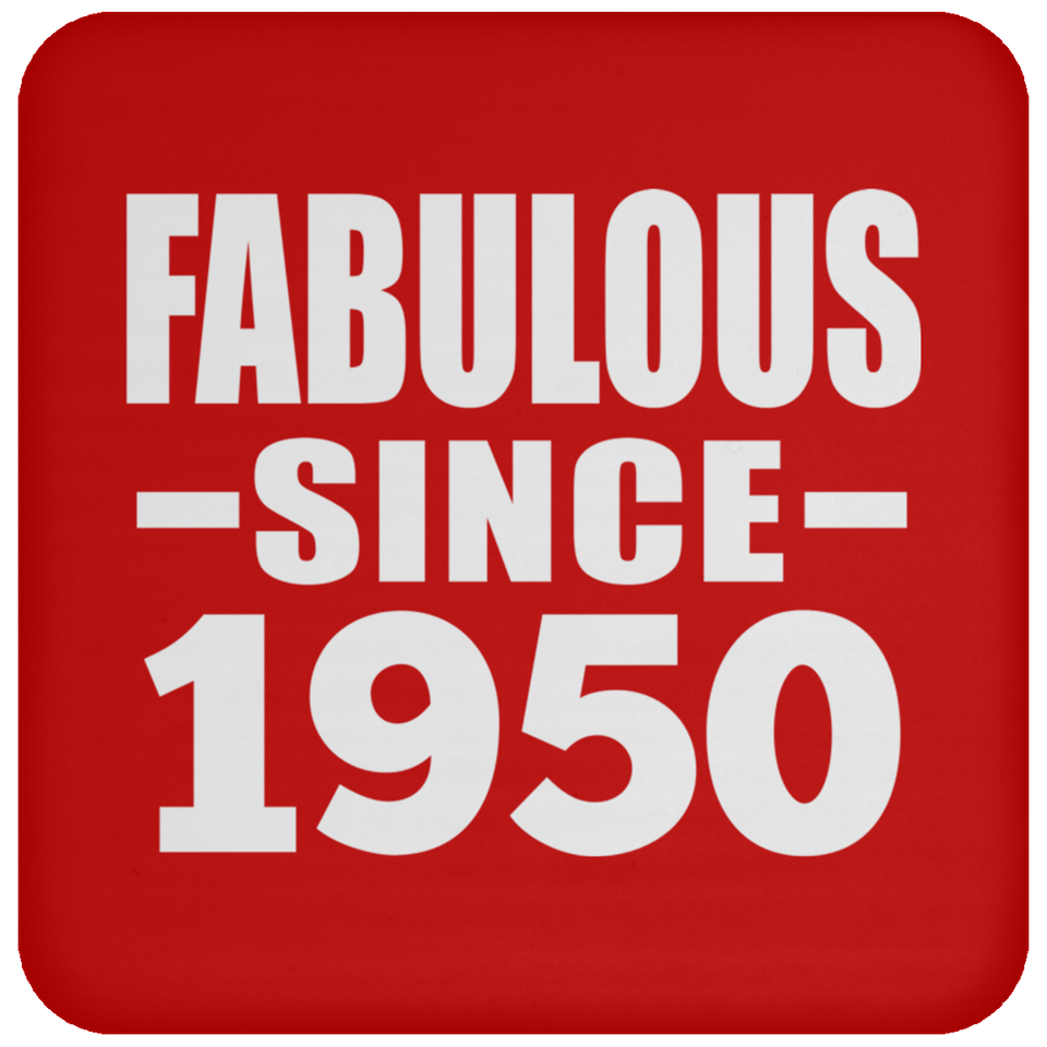 74th Birthday Fabulous Since 1950 - Drink Coaster