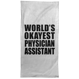 World's Okayest Physician Assistant - Hand Towel