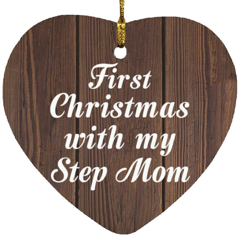 First Christmas With My Step Mom - Heart Ornament D
