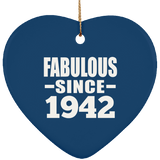 82nd Birthday Fabulous Since 1942 - Heart Ornament