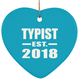 Typist Established EST. 2018 - Heart Ornament