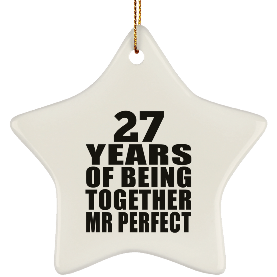 27th Anniversary 27 Years Of Being Mr Perfect - Star Ornament