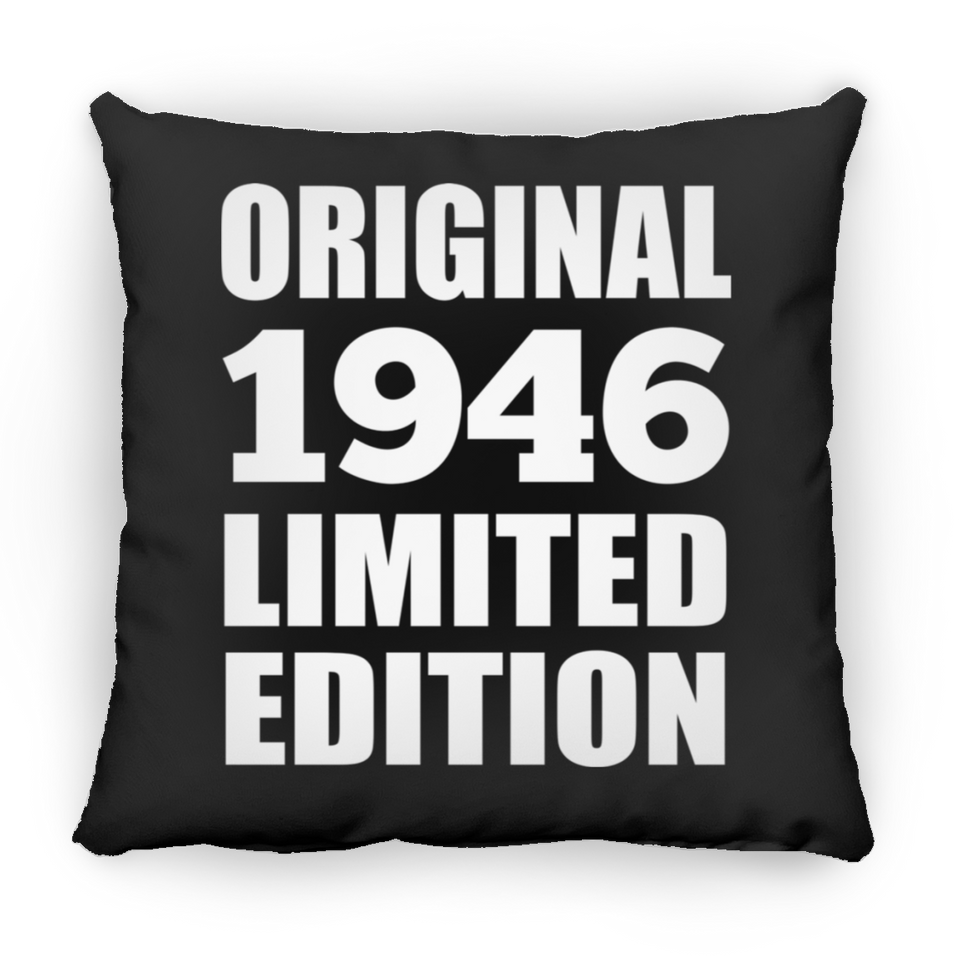78th Birthday Original 1946 Limited Edition - Throw Pillow Black