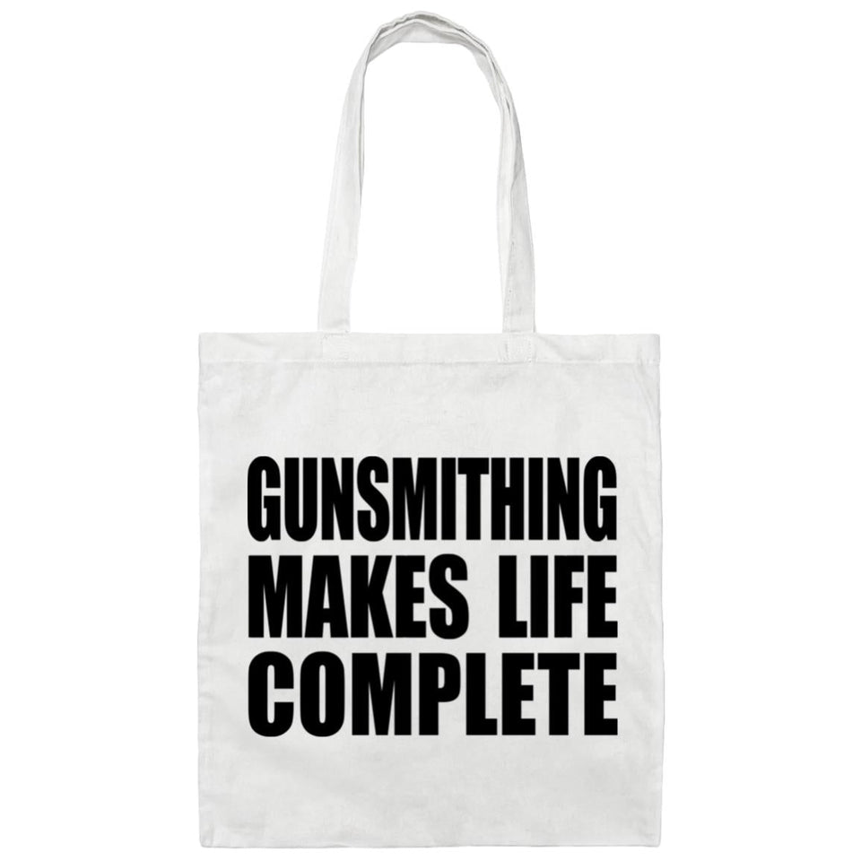 Gunsmithing Makes Life Complete - Tote Bag White