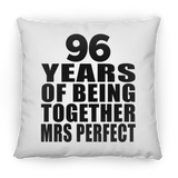96th Anniversary 96 Years Of Being Mrs Perfect - Throw Pillow