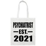 Psychiatrist Established EST. 2021 - Tote Bag White