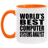 World's Best Computer Systems Analyst - 11oz Accent Mug Orange