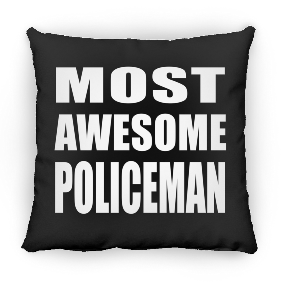 Most Awesome Policeman - Throw Pillow Black