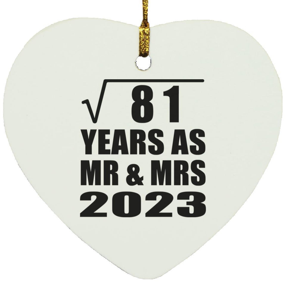 9th Anniversary Square Root of 81 Years As Mr & Mrs 2023 - Heart Ornament